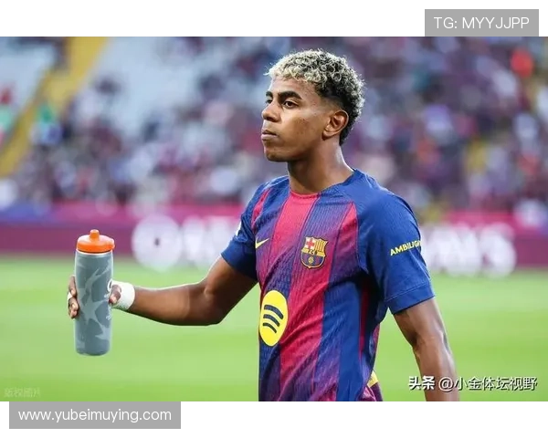 亚马尔嘲讽皇马偷窃言论引发争议激励对手球员奋起反击